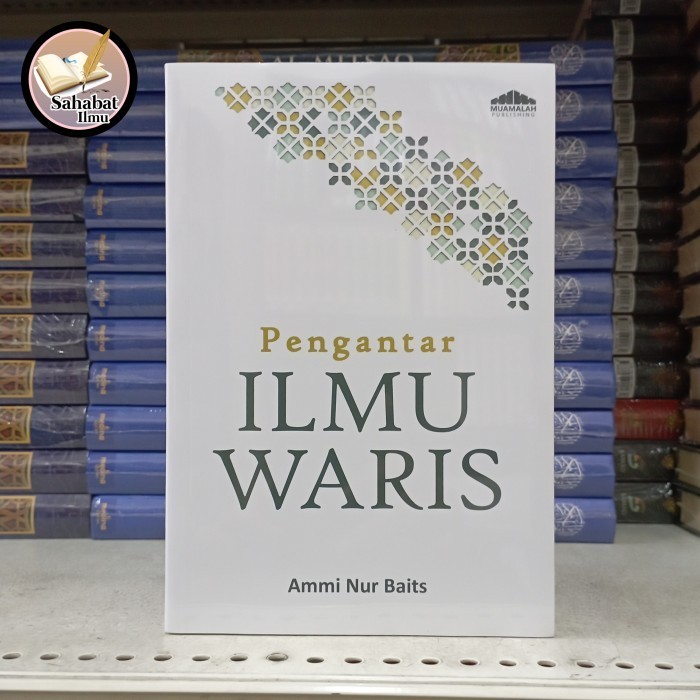 

MP Pengantar Ilmu Waris - Ammi Nur Baits