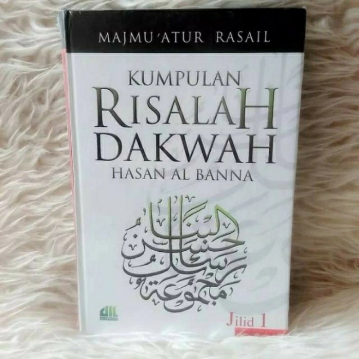 

Kumpulan Risalah dakwah jilid 1 Hasan al banna Buku Al itishom