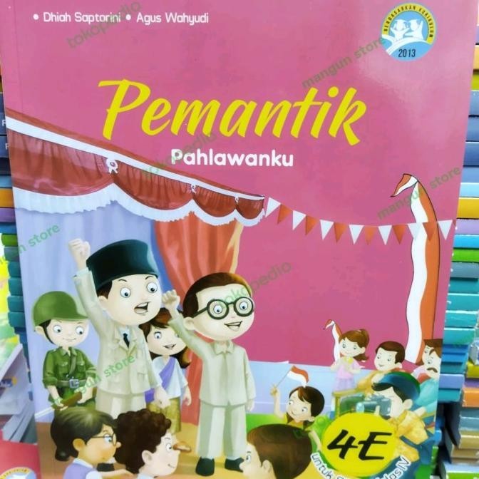 [Ready] Buku Paket Pemantik A,B,C,D,E Kelas 4 Sd K13 Semester 1 (Quadra)