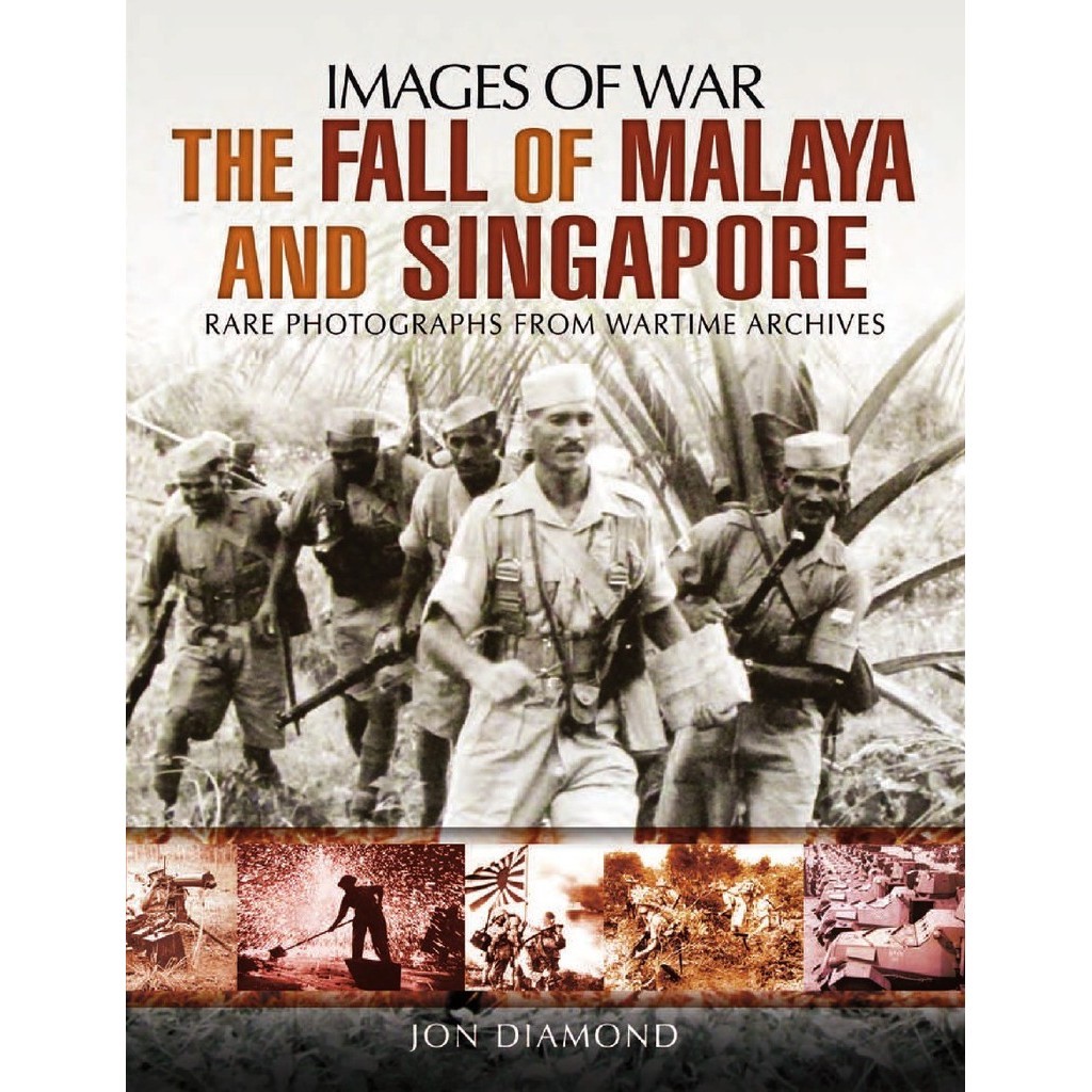 

Images of War - The Fall of Malaya and Singapore ( D )