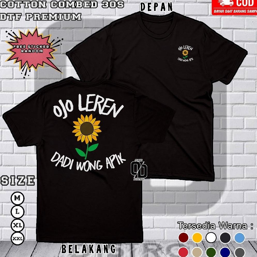 Promo Baju Kaos Ojo Leren Dadi Wong Apik Premium