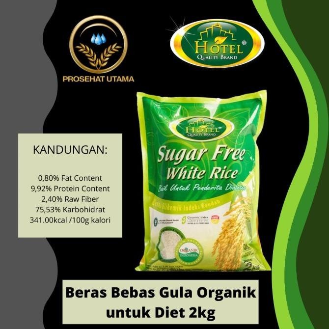 

Beras Hotel Organik Bebas Gula Untuk Diet Dan Diabetes 2 Kg April Staroutlet