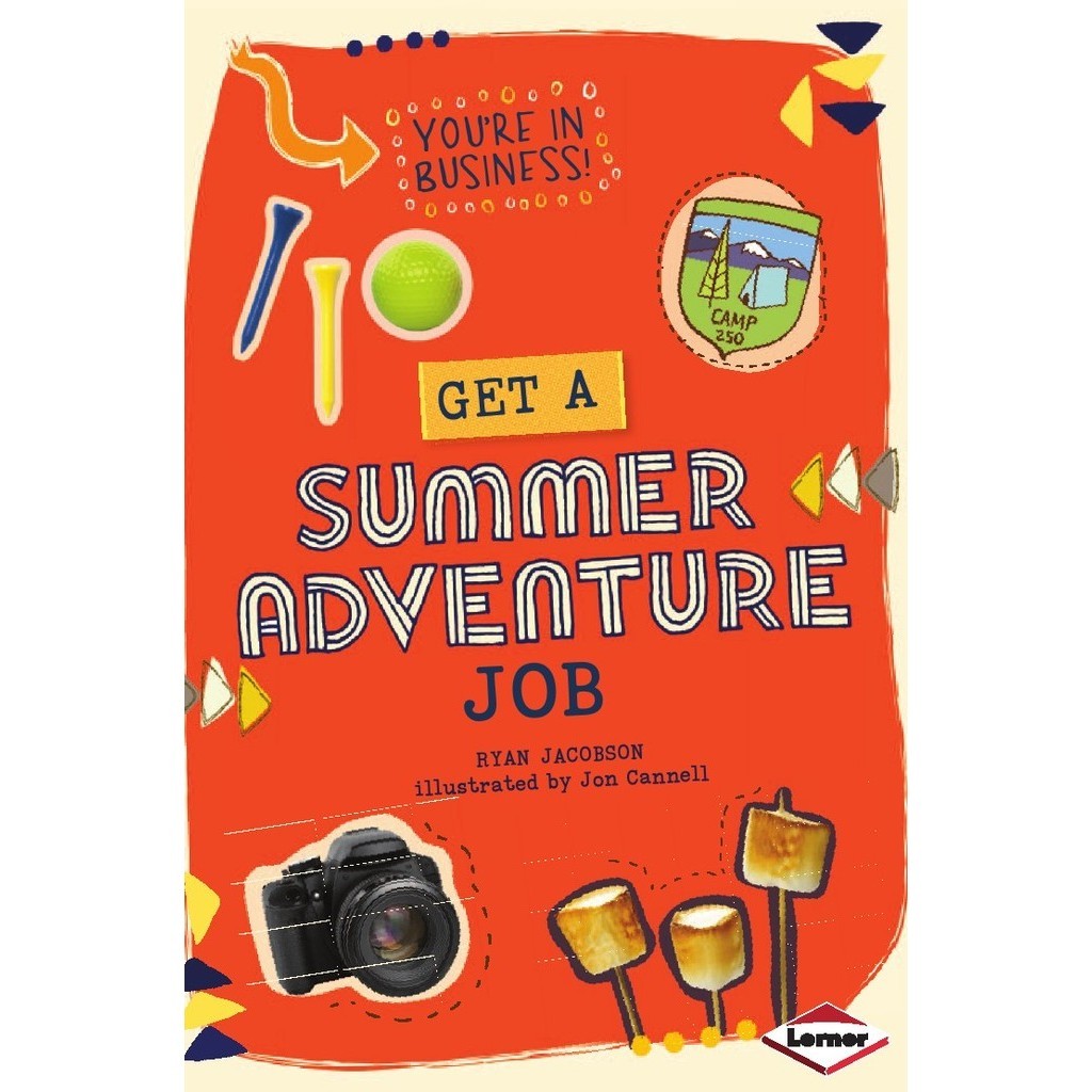 

You're in Business! - Get a Summer Adventure Job (D)