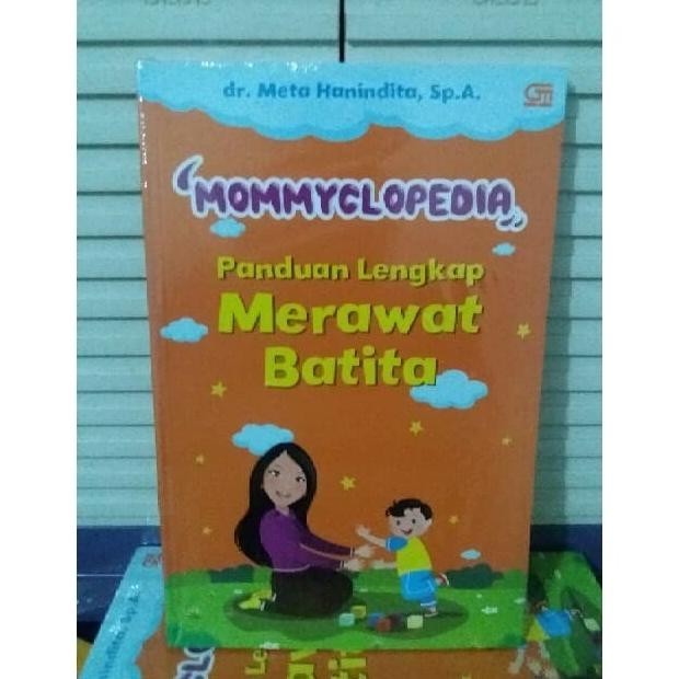 Buku Parenting Mommyclopedia Panduan Merawat Batita Dr Meta Hanindita