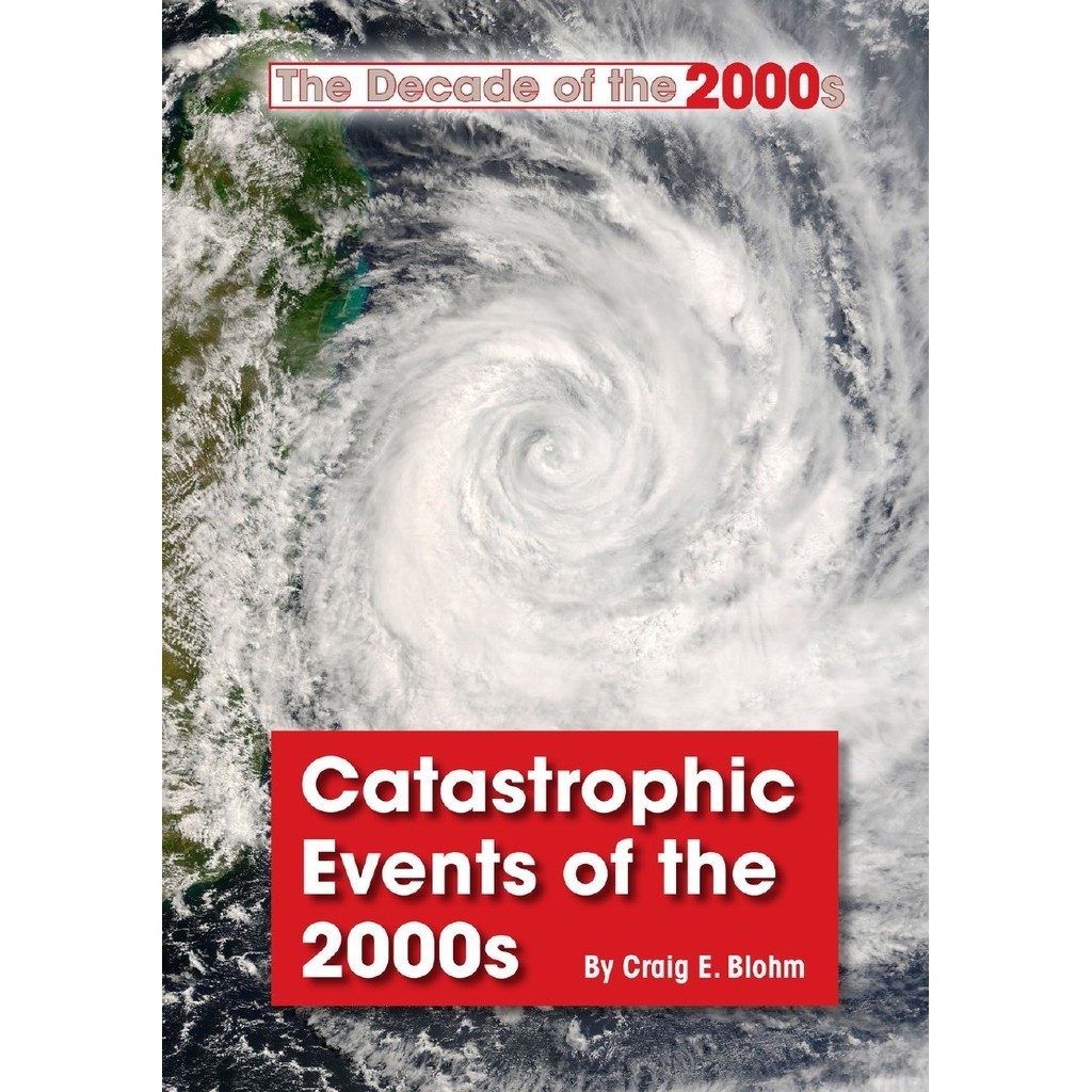 

The Decade of the 2000s - Catastrophic Events of the 2000s (D)