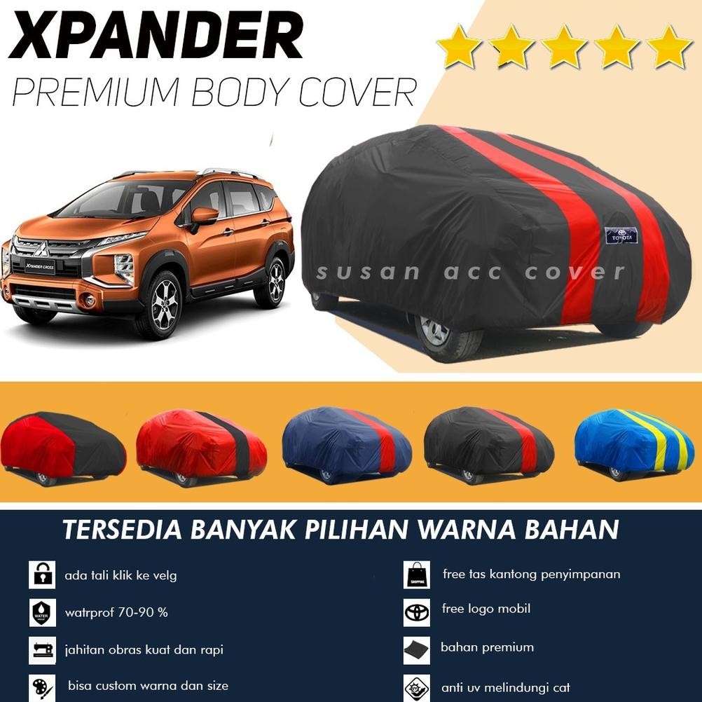 [KUALITAS TERBAIK] Cover Mobil Xpander Sarung Mobil Xpander/Xpander Sport/xpander Ultimate/xpander c