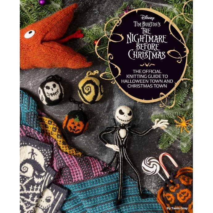 

The Nightmare Before Christmas - The Official Knitting Guide to Halloween Town and Christmas Town ( D )