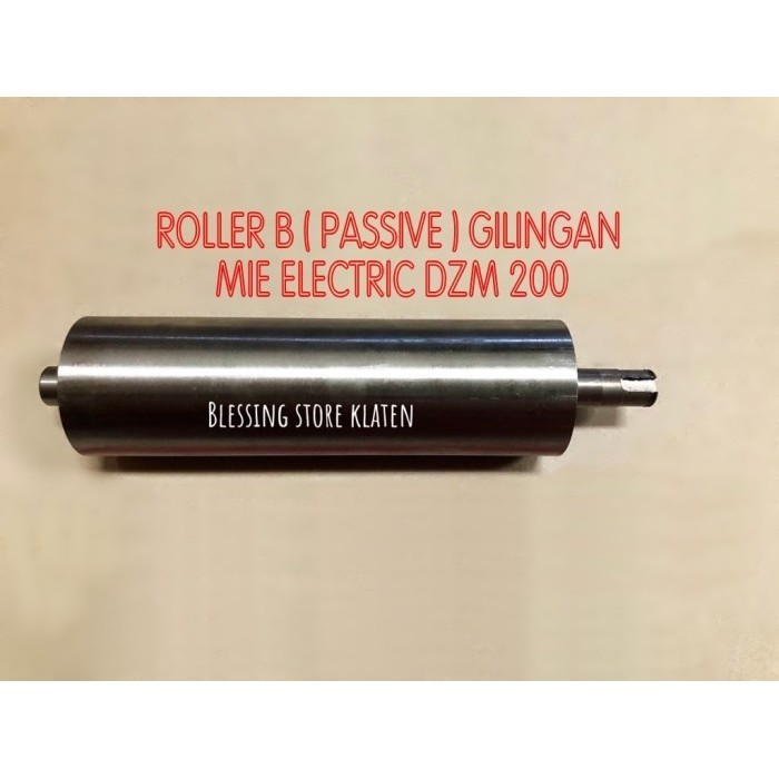 >>>>>] ROLLER B ( PASSIVE ) GILINGAN MIE ELECTRIC DZM 200 / ROLL GILINGAN MIE