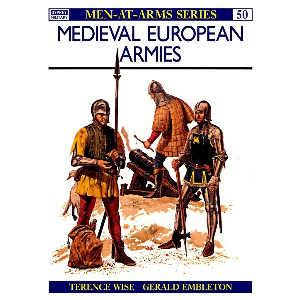 

Osprey - Men-at-Arms 050 - Medieval European Armies (Sejarah / D)