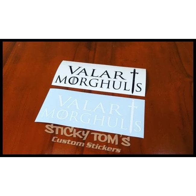 

HOT DEAL STIKER VALAR MORGHULIS GAME OF THRONES