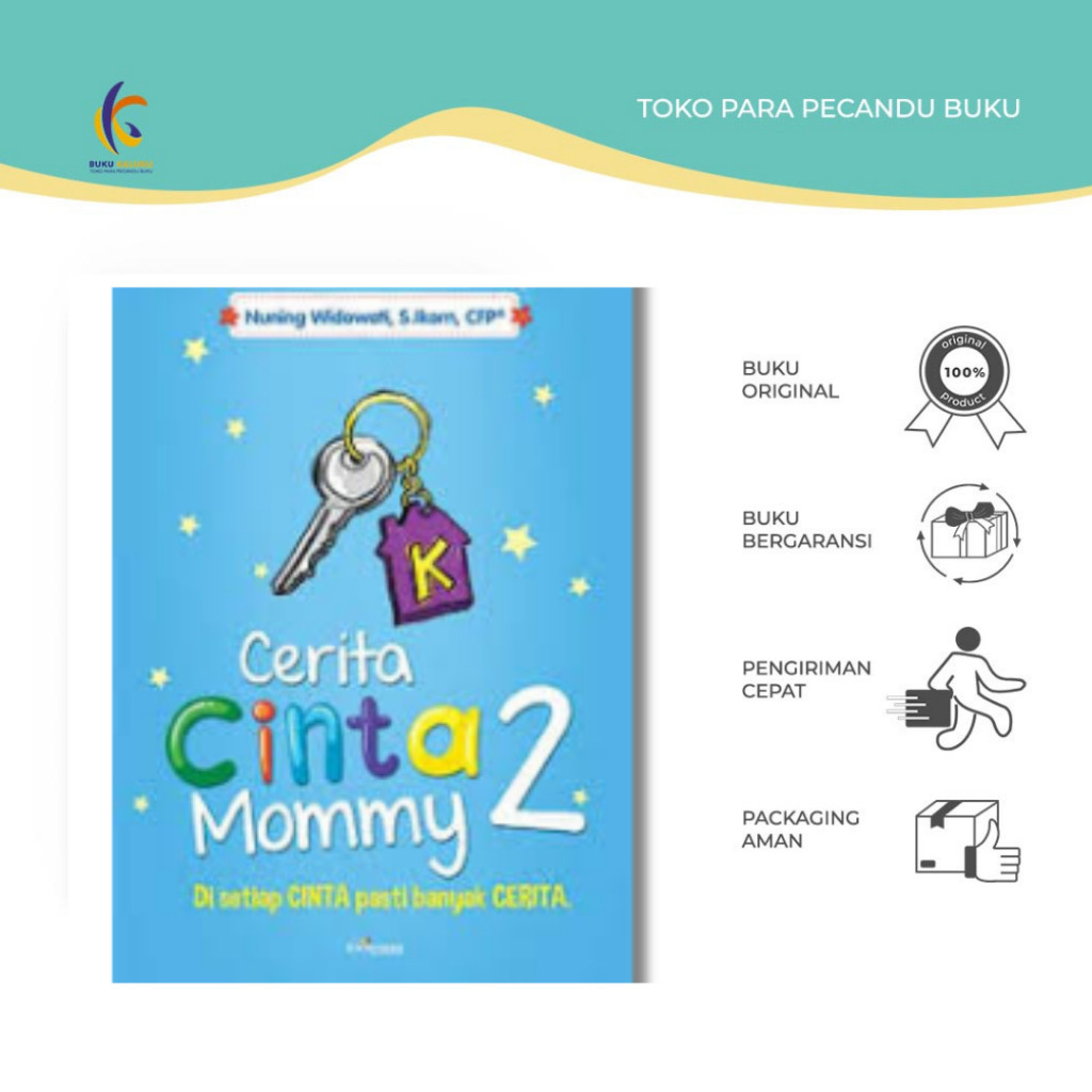 

Buku Parenting - Cerita Cinta Mommy 2 - Nuning widowati - Bumifiksi