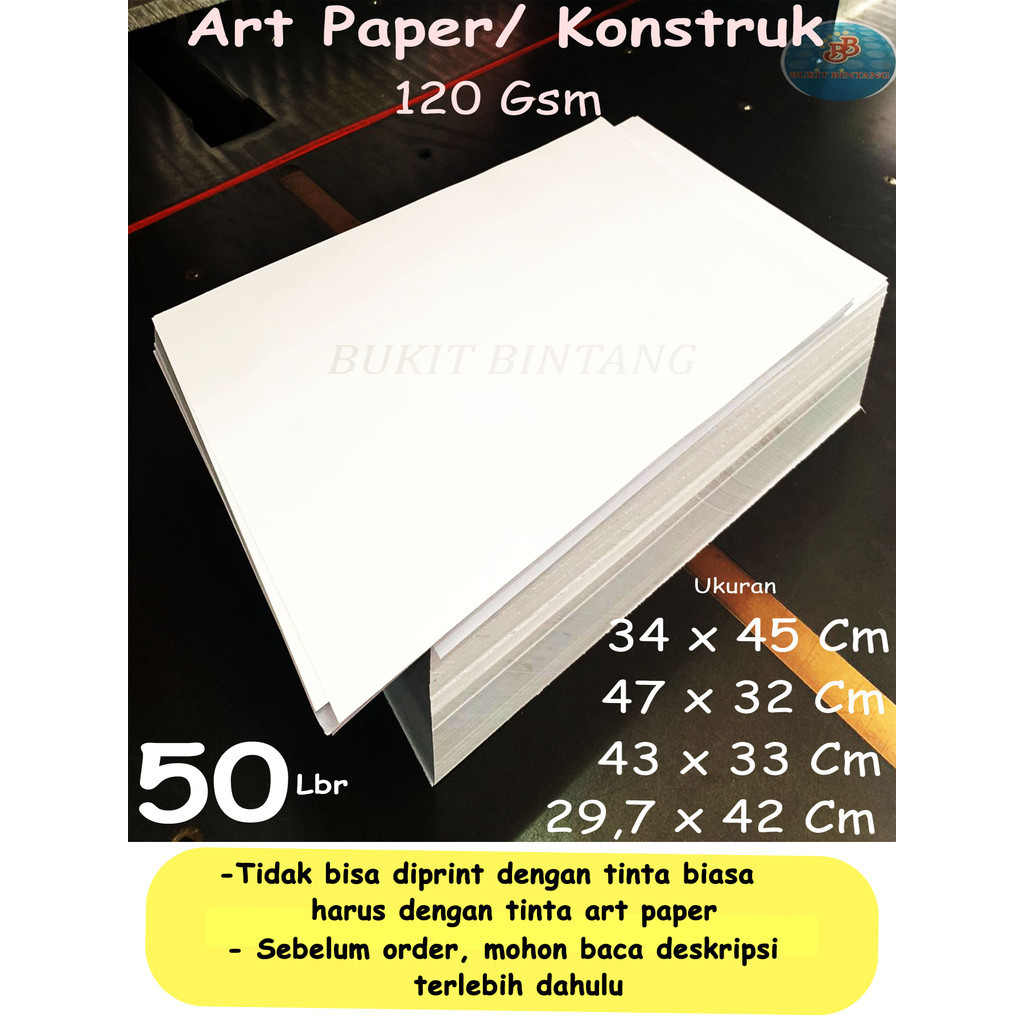 

Art Paper / Konstruk 120 Gsm Ukuran 34 x 45 Cm , 47 x 32 Cm, 43 x 33 Cm , 29,7 x 42Cm , Isi 50 Lembar