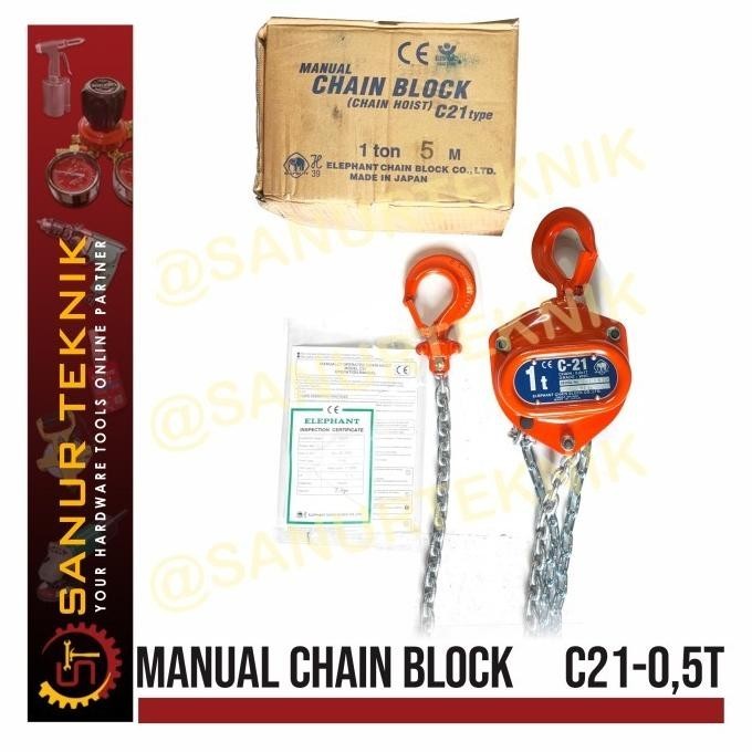 BEBAS ONGKIR - ELEPHANT C21 Manual Chain Block / Katrol / HOIST 0.5 Ton x 2.5 Meter