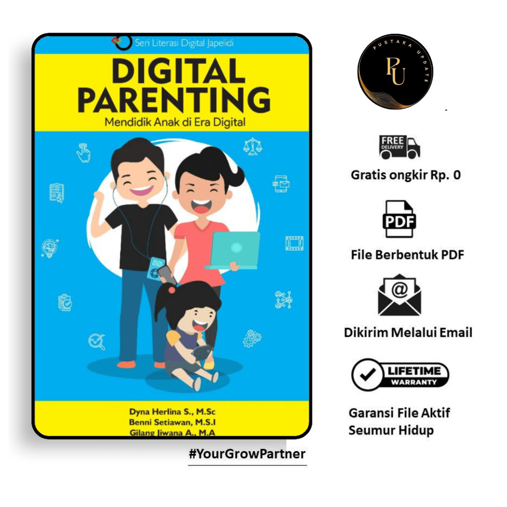 

229. DIGITAL PARENTING MENDIDIK ANAK DI ERA DIGITAL - [-]