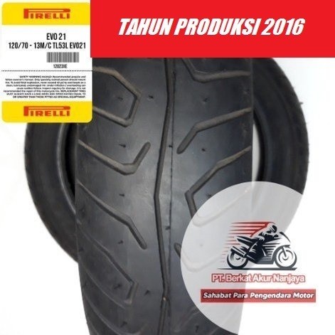 Ban PIRELLI Evo 21 120 70 13 untuk motor matik Nmax BONUS Pentil