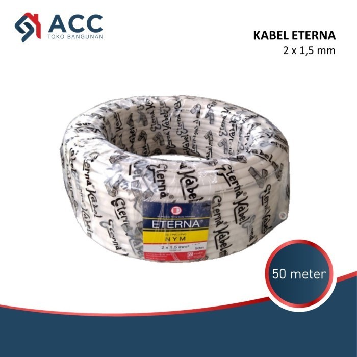 Kabel Eterna Nym 2X1.5 50M Kabel Listrik Eterna 2X1.5 1 Roll 50 Meter