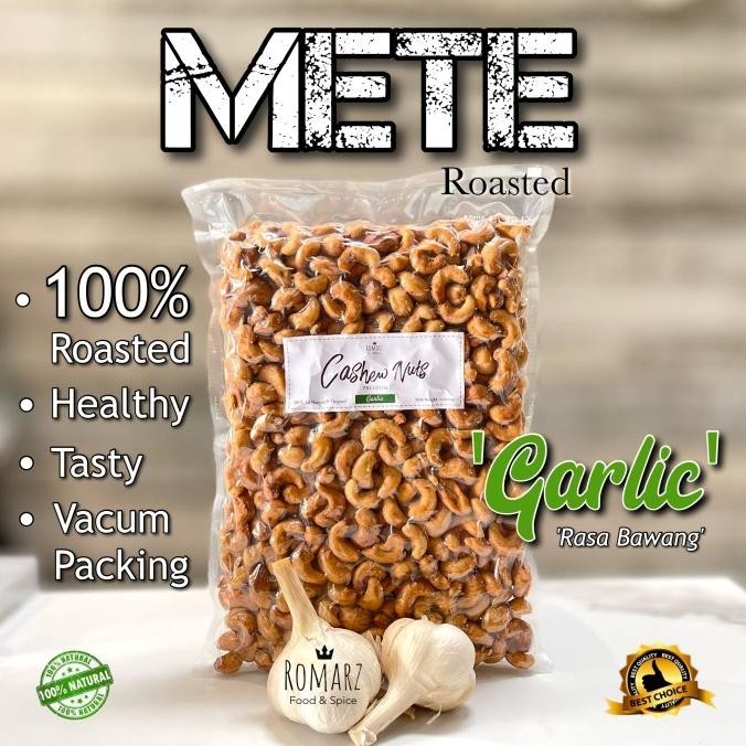 

KACANG METE OVEN MEDE OVEN PANGGANG ROASTED RASA GARLIC BAWANG 1kg