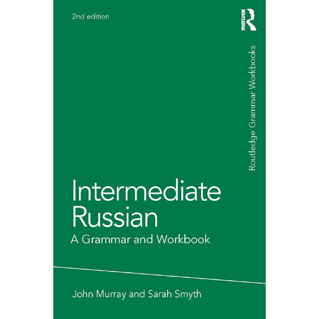 

Intermediate Russian - A Grammar and Workbook ( D )