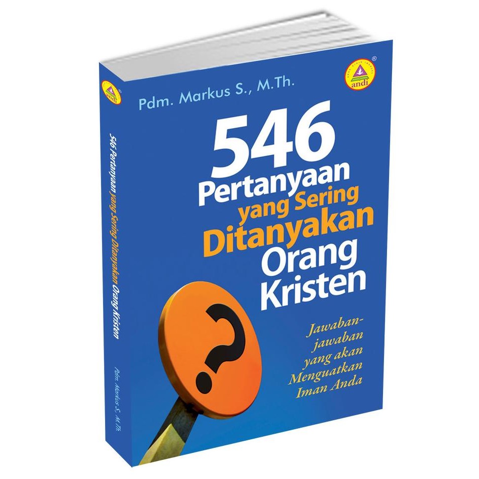 

546 Pertanyaan yang Sering Ditanyakan Orang Kristen