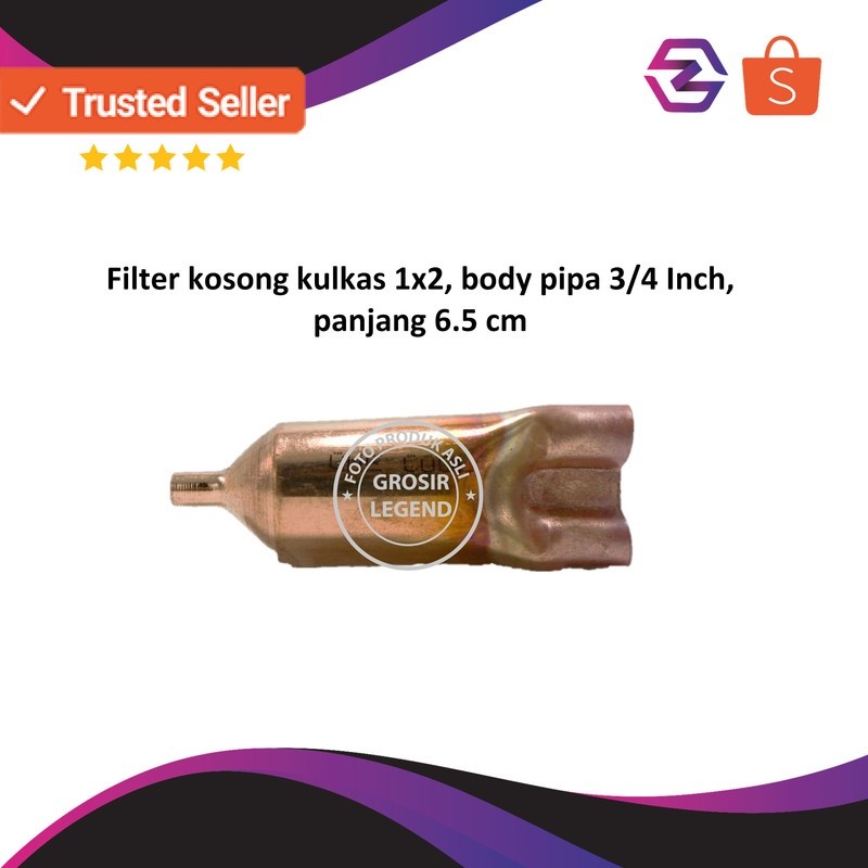Filter kosong kulkas 1x2 body pipa 3/4 inch panjang 6.5 cm