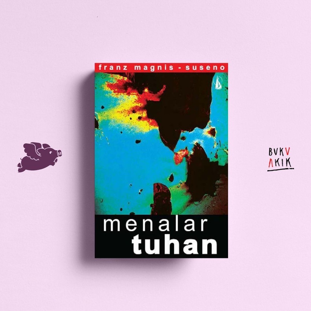 Menalar Tuhan - Franz Magnis-Suseno