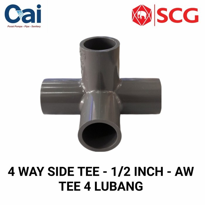 $+$+$+$+] 4 WAY SIDE TEE - FITTING PIPA PVC - 1/2 INCH - AW - TEE 4 LUBANG - SCG