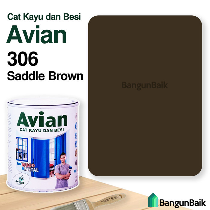 Avian 306 Saddle Brown / Cat Minyak Kayu & Besi