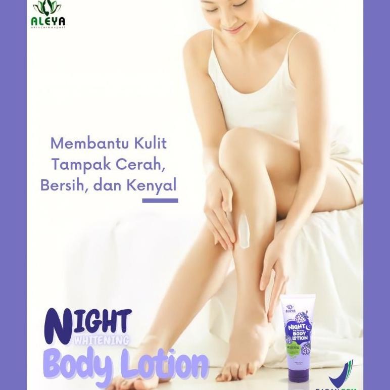 Terlaris Aleya Night Body Lotion | Lotion Pemutih Aleya Original