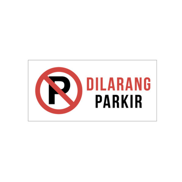 

Terlaris Sign Acrylic Dilarang Parkir | Sign Acrylic Printed| Papan Sign Keren