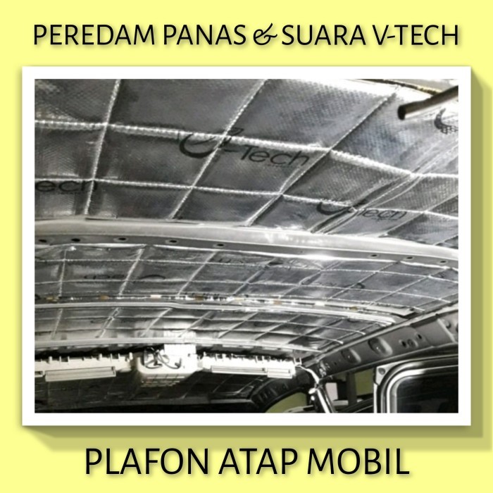 TOYOTA INNOVA 2004-2015 PEREDAM PANAS SUARA PLAFON ATAP MOBIL VTECH