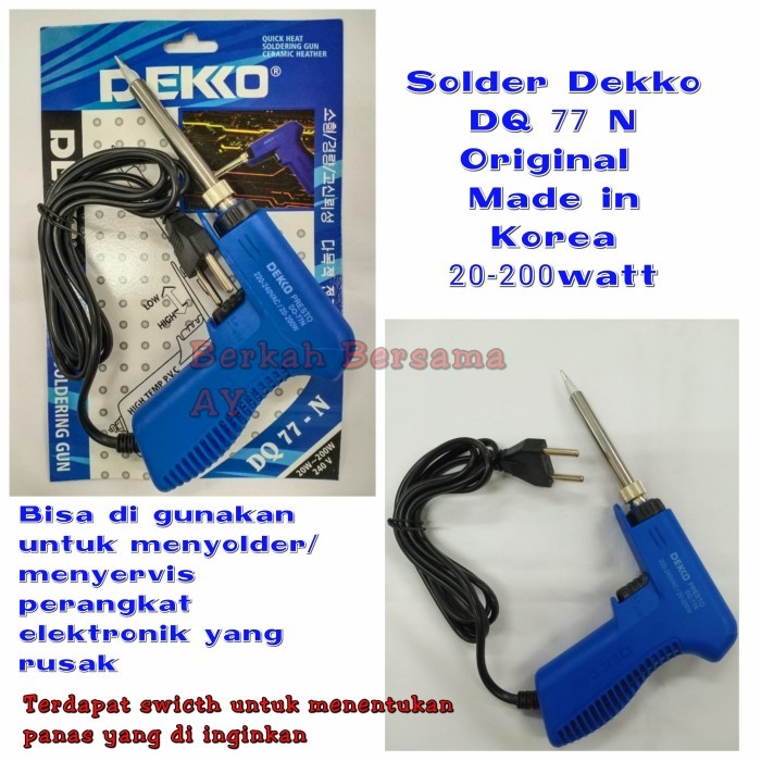 SOLDER DEKKO DQ77N - SOLDER DEKKO TEMBAK - SOLDER DEKKO 20-200 WATT