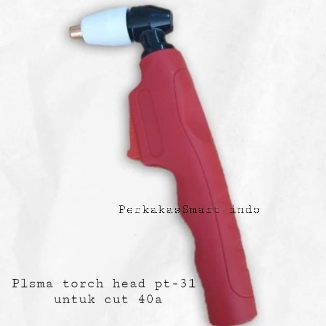 Plasma Torch Head Pt31/Kepala Stang Plasma Cutting 40A