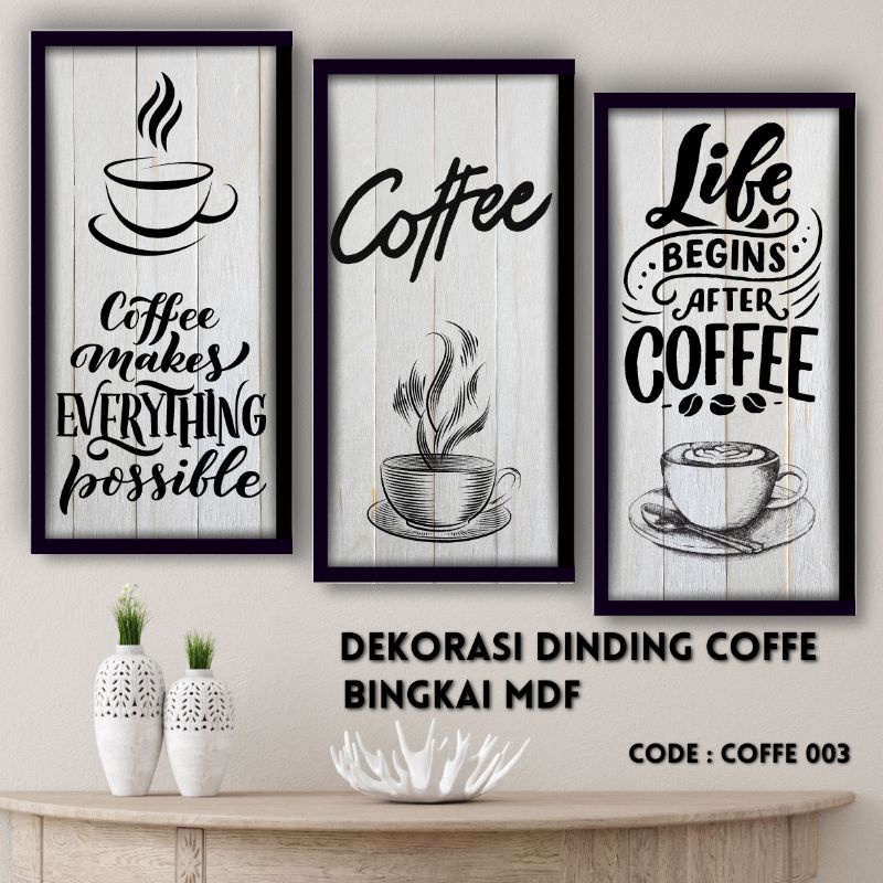 COFFE Dekorasi dinding Bingkai MDF / hiasan dinding tema kopi / hiasan dinding kopi / pajangan dindi