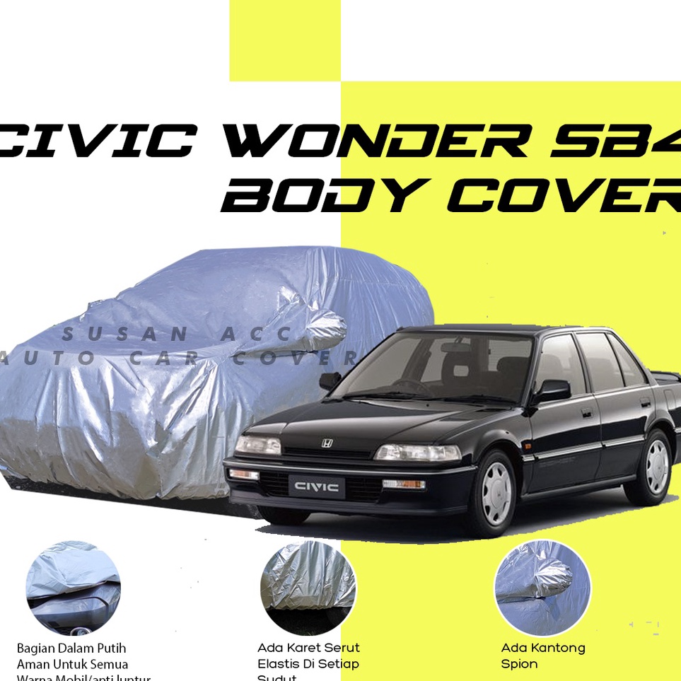 ☌KJt Civic Wonder body cover mobil civic sarung mobil civic wonder/civic sb4/civic sb3/civic wonder sb3/civic wonder sb4/civic lama/civic lx/grand civic/civic hatchback/civic hb/civic fd/civic genio/civic ferio/corolla/corolla great/corolla all new/brio
