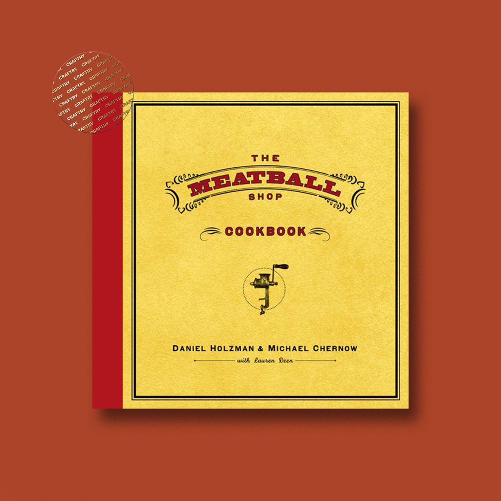 

The Meatball Shop Cookbook - Lauren Deen
