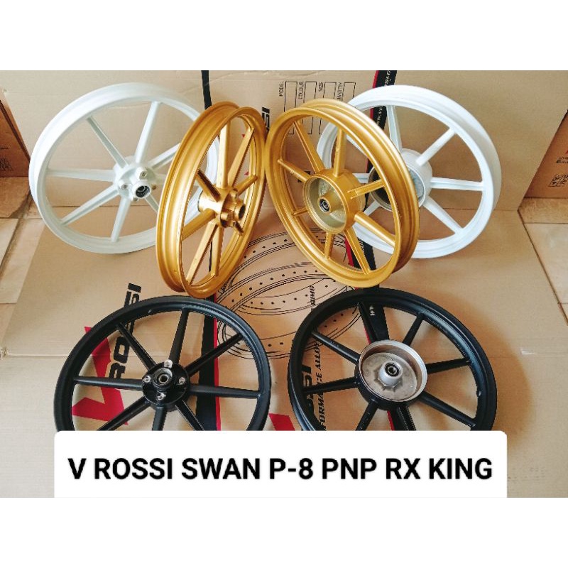 VELG PELAK RACING RX KING V ROSSI SPRINT SWAN PALANG 8  RING 17/18 PNP RX KING ORIGINAL V ROSSI