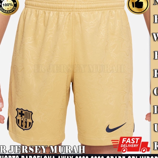 ーPPr CELANA BOLA GRADE ORI BARCELONA AWAY 2022 2023 GOLD IMPORT / CELANA BARCELONA AWAY  2023 - SHOR