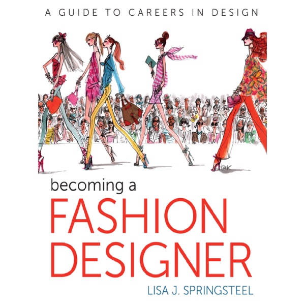 

Becoming A Fashion Designer