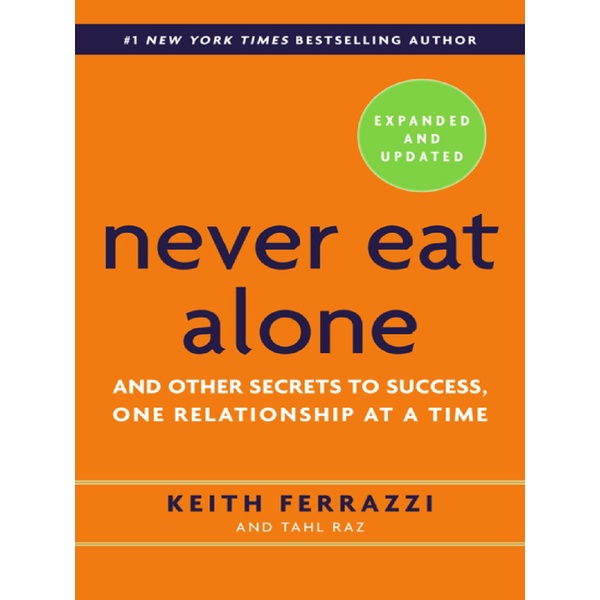 

Never Eat Alone