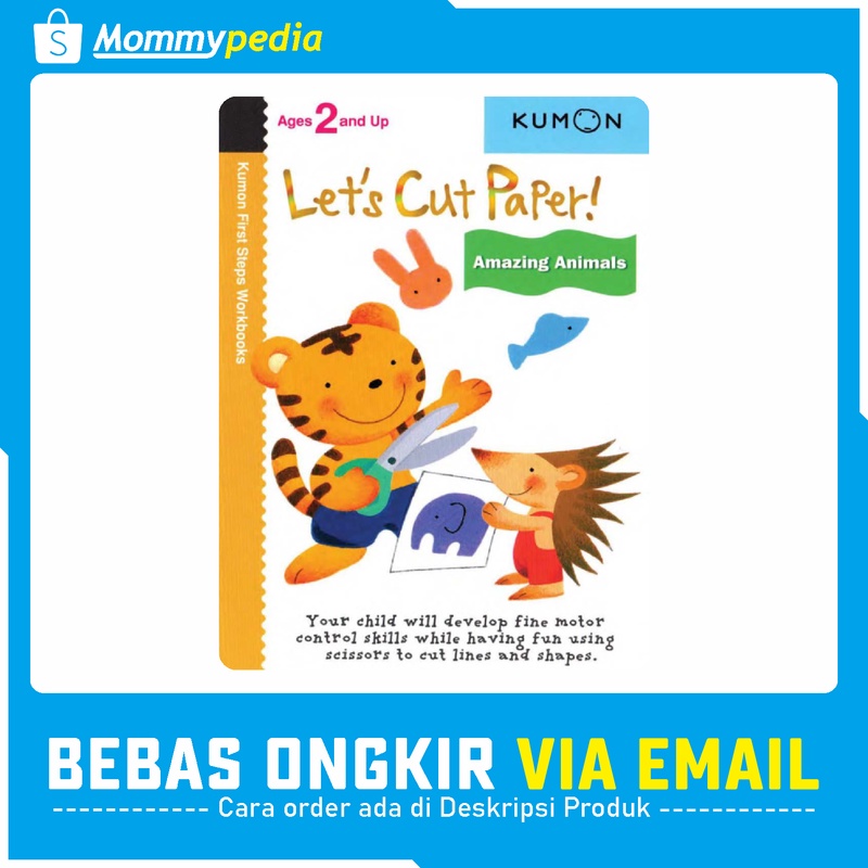 

KUMON Ages 2 and Up / Umur 2 Tahun - Let's Cut Paper! Amazing Animals