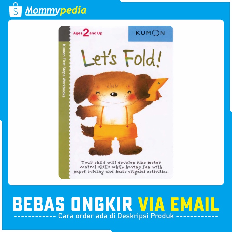 

KUMON Ages 2 and Up / Umur 2 Tahun - Let's Fold!