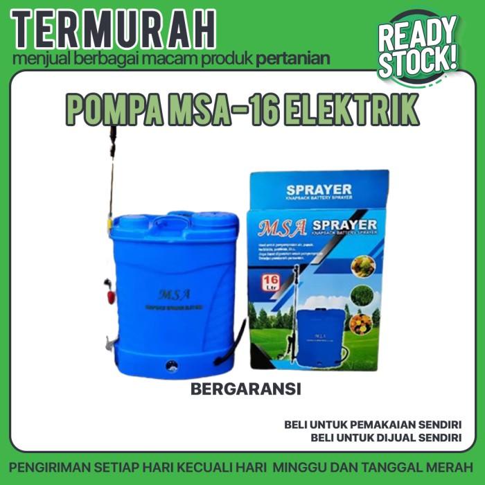 Pompa Sprayer Msa-16L Elektrik "Bergaransi"