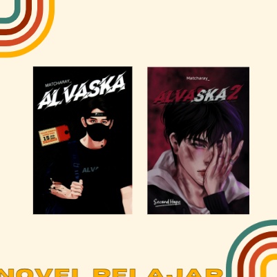 Berkualitas Paket 2 Novel ALVASKA & ALVASKA 2 - Free Pembatas Buku - NovelPelajar