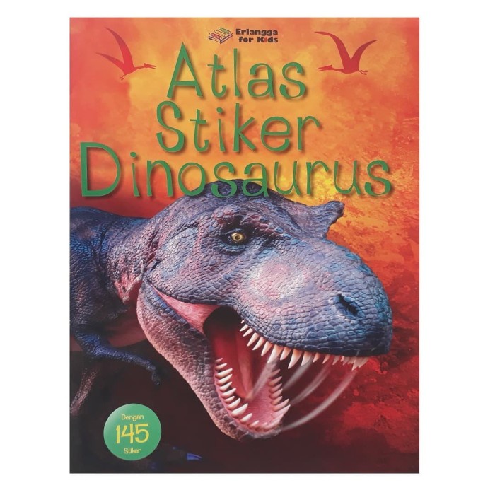 FLASH SALE BUKU ATLAS STIKER DINOSAURUS OLEH SUSANNA DAVIDSON ERLANGGA FOR KIDS TERMURAH