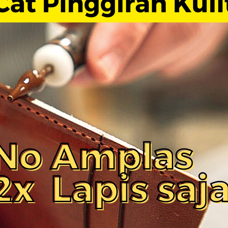 

Best Seller Cat Pinggiran Tepian Tas Kulit - Leather edge paint - matte doff | Velle EG ★★★★★