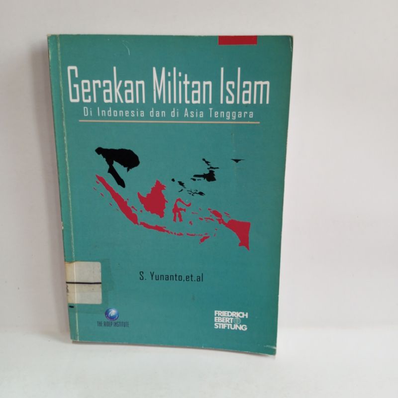 Gerakan Militan Islam Di indonesia dan di Asia Tenggara  S.Yunanto,et.al