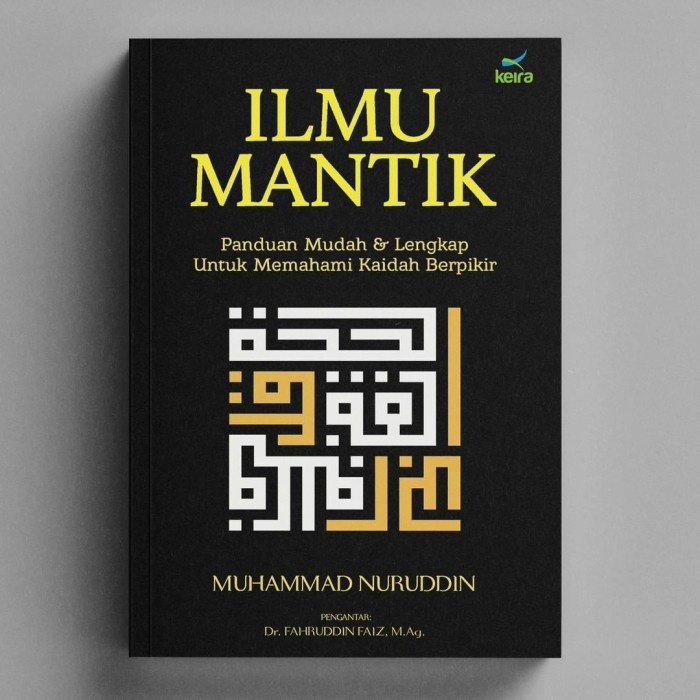 Promo Ilmu Mantiq Karya Muhammad Nuruddin Logika Mantik Cet Keira Original