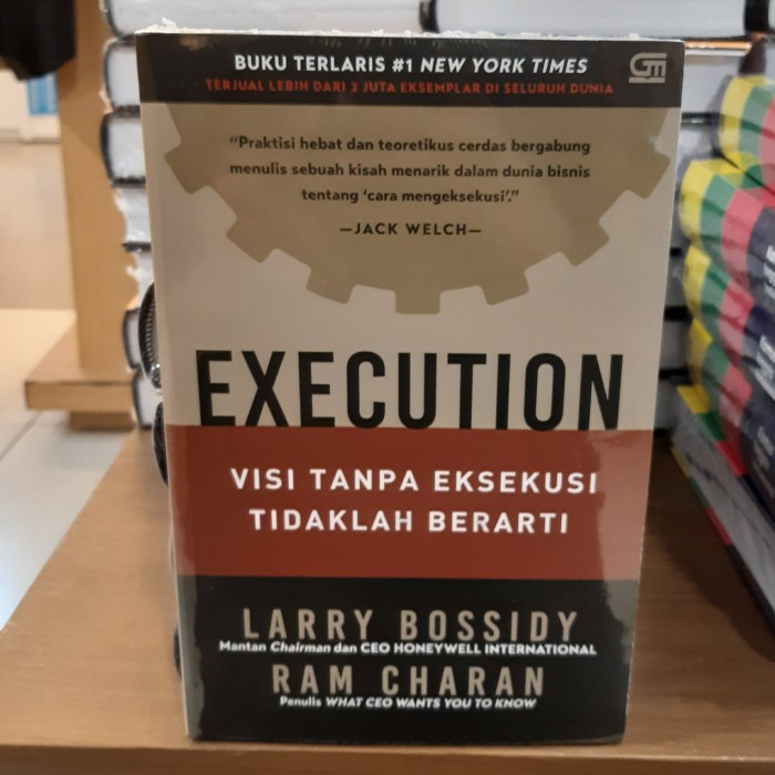 

Buku Execution Visi Tanpa Eksekusi Tidaklah Berarti By Larry Bossidy