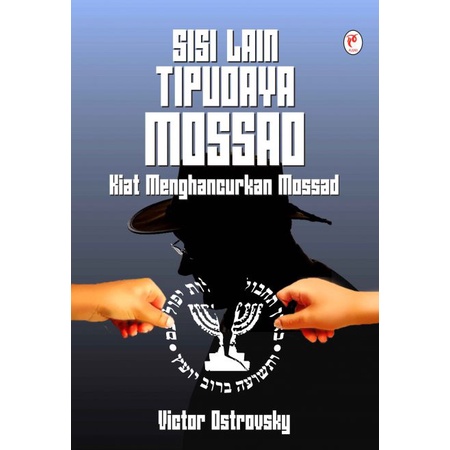 

NEW Sisi Lain Tipudaya Mossad: Kiat Menghancurkan Mossad