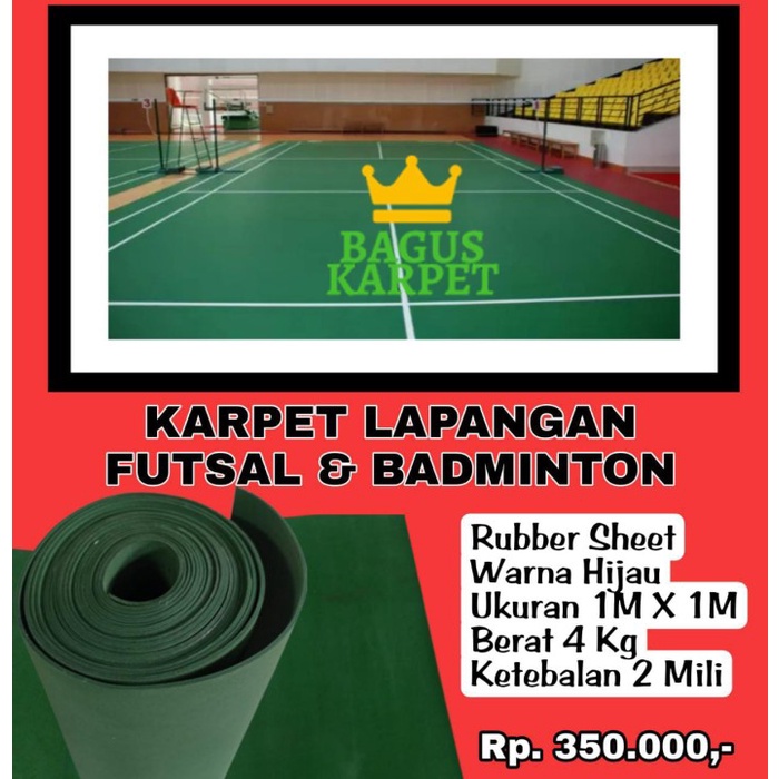 Promo Karpet Karet Lapangan Futsal Badminton Rubber Sheet Warna Hijau